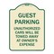 Signmission Guest Parking Unauthorized Cars Towed Away Owners Expense Alum Sign, 18" L, 24" H, TG-1824-23924 A-DES-TG-1824-23924 - alternate 1